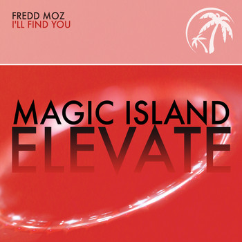 Fredd Moz - I'll Find You