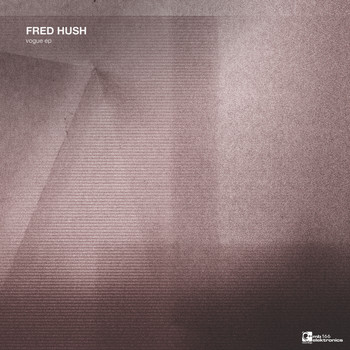 Fred hush - Vogue EP