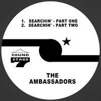 The Ambassadors - Searchin', Pt. 1 / Searchin', Pt. 2