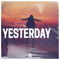 Vpasqal - Yesterday
