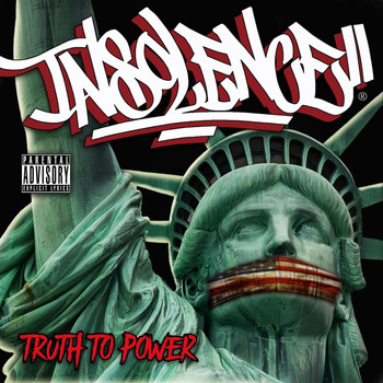 Insolence - Truth to Power (Explicit)