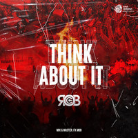 Rob C - Think About It