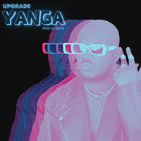 Upgrade - YANGA (Explicit)