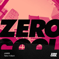 Jukis - Take It Back