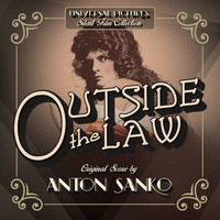 Anton Sanko - Outside the Law (Original Motion Picture Soundtrack)