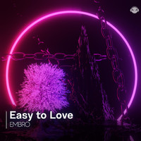 Embro - Easy to Love