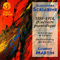 Laurent Martin - Scriabine: 1888-1914. Itinéraire planistique