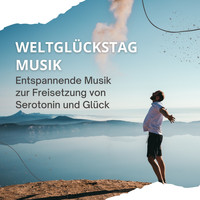 Allgemein Hannes - Weltglückstag Musik - Entspannende Musik zur Freisetzung von Serotonin und Glück