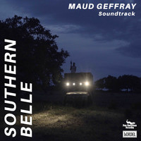 Maud Geffray - Southern Belle (Original Motion Picture Soundtrack)