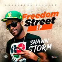 Shawn Storm - Freedom Street EP