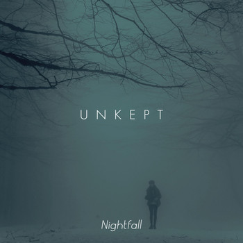 Nightfall - Unkept