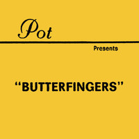 Butterfingers - Butterfingers