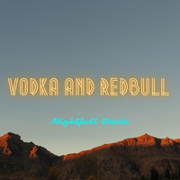 Nightfall - Vodka and Redbull 