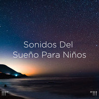 Ocean Sounds, Ocean Waves For Sleep and BodyHI - !!!" Sonidos Del Sueño Para Niños "!!!