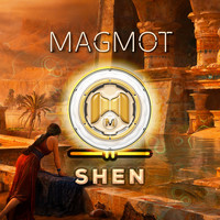 Magmot - Shen