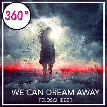 Feldschieber - We Can Dream Away