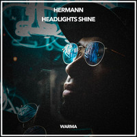 Hermann - Headlights Shine