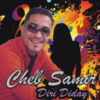 Cheb Samir - ديري ديداي