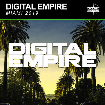 Various Artists - Digital Empire: Miami 2019 (Explicit)