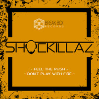 Shockillaz - Feel The Rush