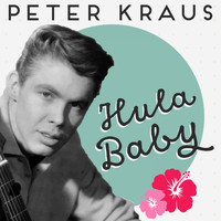 Peter Kraus - Hula Baby