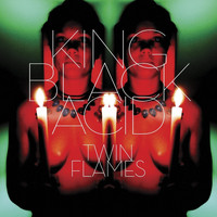 King Black Acid - Twin Flames