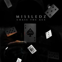 missledz - Chase The Ace EP