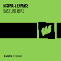 Nisona & EnMass - Bassline Road