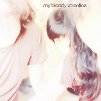 My Bloody Valentine - Isn’t Anything