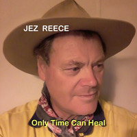 Jez Reece - Only Time Can Heal