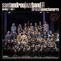Sant Andreu Jazz Band & Joan Chamorro - Jazzing 11 Vol.1