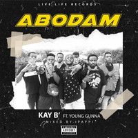Kay B - Abodam (Explicit)