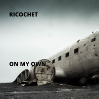 Ricochet - On My Own