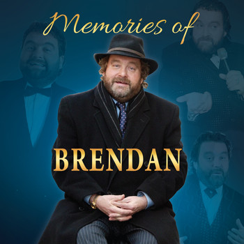 Brendan Grace - Memories of Brendan