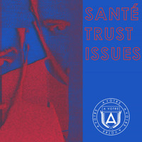 Santé - Trust Issues EP