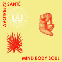 Santé - Mind Body Soul