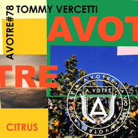 Tommy Vercetti - Citrus EP
