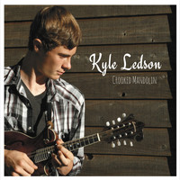 Kyle Ledson - Crooked Mandolin