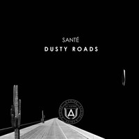 Santé - Dusty Roads