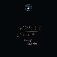 Sidney Charles - House Lesson