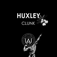 Huxley - Clunk