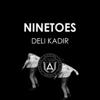 Ninetoes - Deli Kadir