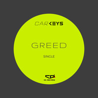 Carkeys - Greed