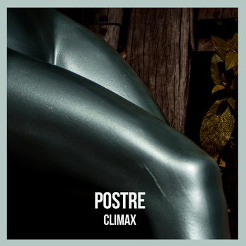 Postre - Climax