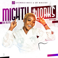 BM Bliss / - Mighty Works