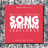Various Artists / - #IWriteMusicals: Musical Theater Songwriting Challenge (2020 Edition)