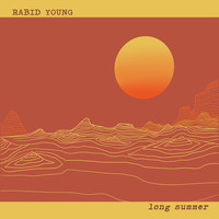 Rabid Young / - Long Summer