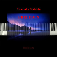 Piano Masters - Scriabin: Preludes