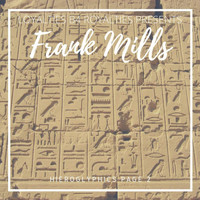 Frank Mills - Hieroglyphics: Page Two (remixed )