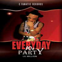 Lil Million - Everyday We Party